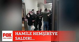 Hamile hemşireye saldırı... 17 Ocak 2022 Selçuk Tepeli ile FOX Ana Haber